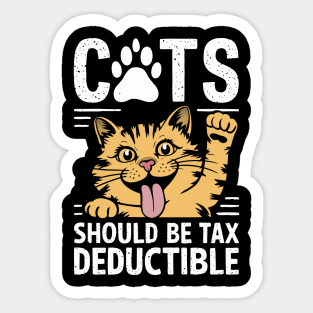 Cats Should Be Tax Deductible Sticker